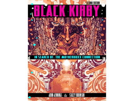 BLACK KIRBY: IN SEARCH OF THE MOTHERBOXX CONNECTION